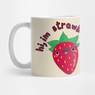 hi,im strawberry t-shirt ,gift mom,gift child Mug